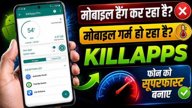 Mobile Hanging Mobile Heating Slow Phone KillApps Kills Background App Make Your Phone Superfast
